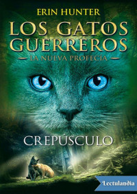 Erin Hunter — Crepúsculo