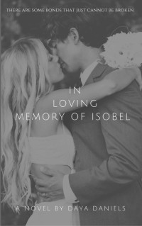 Daya Daniels — In Loving Memory of Isobel