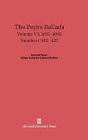 Samuel Pepys — The Pepys Ballads, Volume 6: 1691-1693 - Numbers 342-427