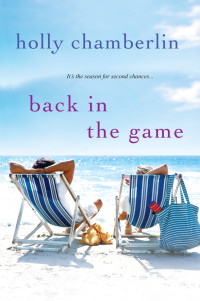 Holly Chamberlin — Back In the Game