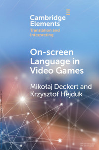 Mikołaj Deckert & Krzysztof Hejduk — On-Screen Language in Video Games