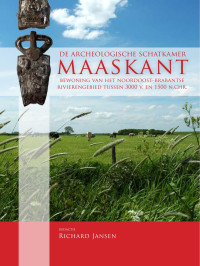 Richard Jansen — De Archeologische Schatkamer Maaskant