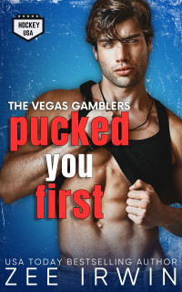 Zee Irwin — Pucked You First: A Spicy Hockey Romance