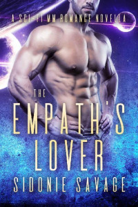 Sidonie Savage — The Empath's Lover (The Kyphomi Empaths, Book 1) MM