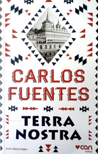 Carlos Fuentes — Terra Nostra
