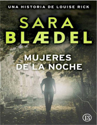 Sara Blædel — Mujeres De La Noche