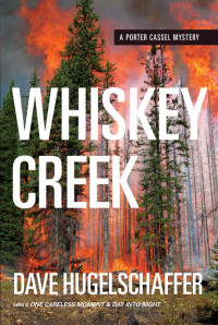 Dave Hugelschaffer — Whiskey Creek