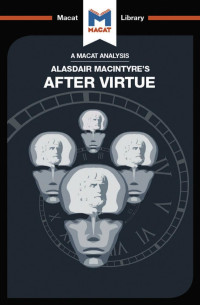 Jon W. Thompson — An Analysis of Alasdair MacIntyre’s: After Virtue