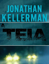 Jonathan Kellerman — A Teia