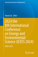 Yanan Liu — 2024 the 8th International Conference on Energy and Environmental Science (ICEES 2024)