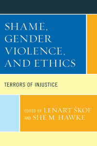 Lenart kof;Sh M. Hawke; — Shame, Gender Violence, and Ethics