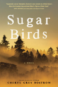 Cheryl Grey Bostrom; — Sugar Birds