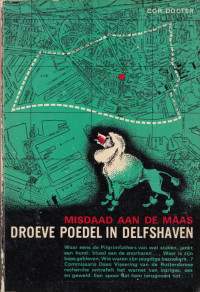 Cornelis Docter — Droeve poedel in Delfshaven