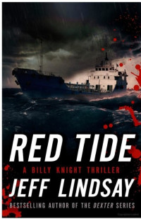Jeff Lindsay — Red Tide