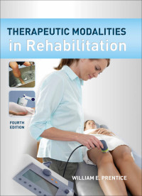 Prentice, William — Therapeutic Modalities in Rehabilitation