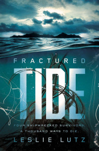 Leslie Lutz — Fractured Tide