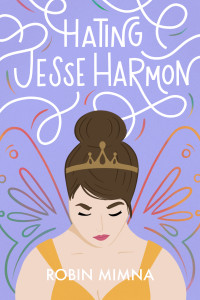 Robin Mimna — Hating Jesse Harmon