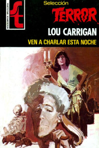 Lou Carrigan — Ven a charlar esta noche