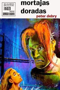 Peter Debry — Mortajas doradas