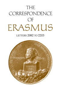 Erasmus, Desiderius;Estes, James Martin;McConica, James K.;Dalzell, Alexander.; — 9781442694224.pdf