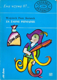 Za żadne pieniądze — Za żadne pieniądze