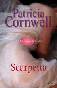 Patricia Cornwell — Scarpetta