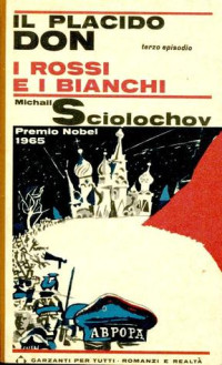 Michail Sholochov — Il placido Don. Vol. 3. I Rossi e i Bianchi