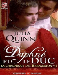 Julia Quinn — Daphné et le duc