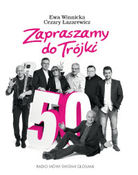 Ewa Winnicka & Cezary Łazarewicz — Zapraszamy do Trójki