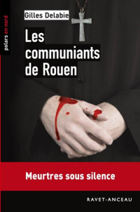 Delabie Gilles — Les communiants de Rouen