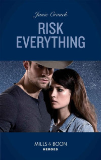 Janie Crouch — Risk Everything