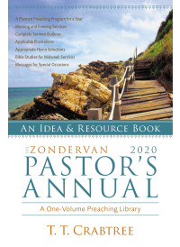 T. T. Crabtree; — The Zondervan 2020 Pastor's Annual