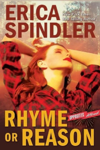 Erica Spindler — Rhyme or Reason