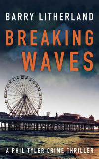 Barry Litherland — Breaking Waves