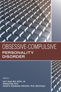 Jon E. Grant, Anthony Pinto & Samuel R. Chamberlain — Obsessive-Compulsive Personality Disorder