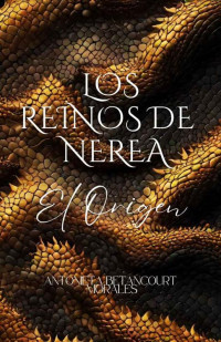 Antonieta Betancourt Morales — El Origen