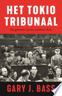 Gary Bass, Frans Reusink, Piet Dal, Bart Gravendaal — Het Tokiotribunaal