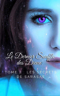 Romy Reed [Reed, Romy] — Les secrets de Sarasae