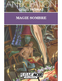 Thomas, Gilles — Magie Sombre