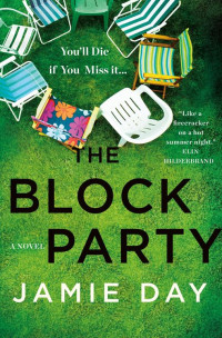 Jamie Day — The Block Party: a Novel