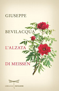 Giuseppe Bevilacqua — L'alzata di Meissen