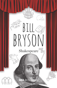 Bryson, Bill — Shakespeare: 347 (DIVULGACIÓN) (Spanish Edition)