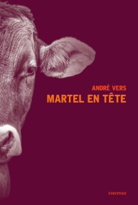 André Vers — Martel en tête