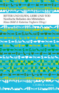 Katarina Yngborn;Klaus Bldl; — Ritter und Elfen, Liebe und Tod