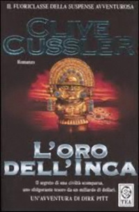 Cussler Clive [Cussler Clive] — Cussler Clive - 1994 - L'Oro Dell'Inca