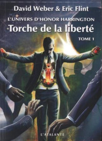 David Weber & Eric Flint — La Torche De La Liberté 1
