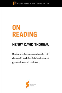 Henry David Thoreau — On Reading