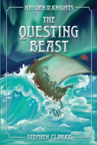 Stephen Clarke — The Questing Beast