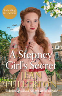 Jean Fullerton — A Stepney Girl's Secret