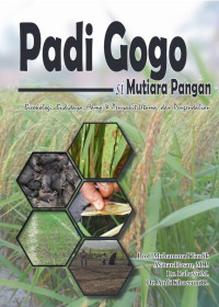 Muhammad Taufik, Asmar Hasan, Rahayu M., Andi Khaeruni R. — Padi Gogo si Mutiara Pangan: Bioekologi, Budidaya, Hama & Penyakit Utama, dan Pengendalian